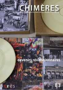 Chimères n°83 - Devenirs révolutionnaires
