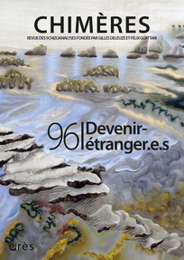 Chimères n°96 - Devenir-étranger.e.s
